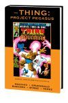 THING: PROJECT PEGASUS (PREMIERE HARDCOVER) (DIRECT MARKET ONLY)